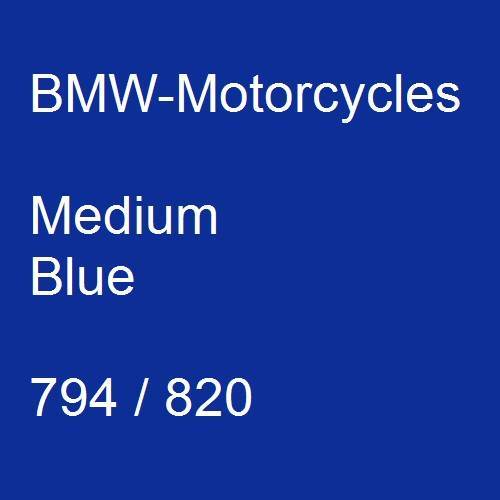 BMW-Motorcycles, Medium Blue, 794 / 820.